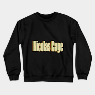 NICOLAS CAGE Crewneck Sweatshirt